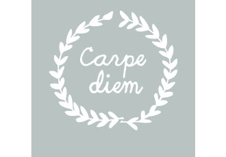 carpe diem.
